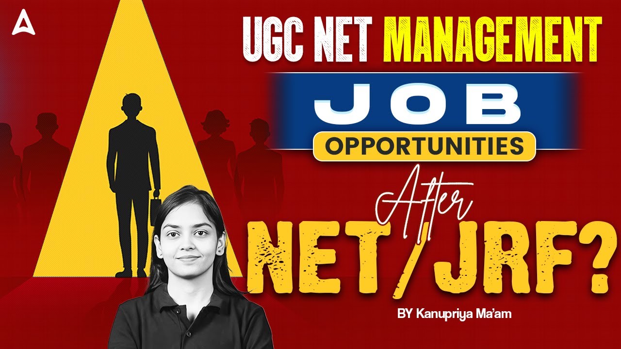 UGC NET Management Qualified Jobs Opportunities After NET And JRF? By Kanupriya Ma'am