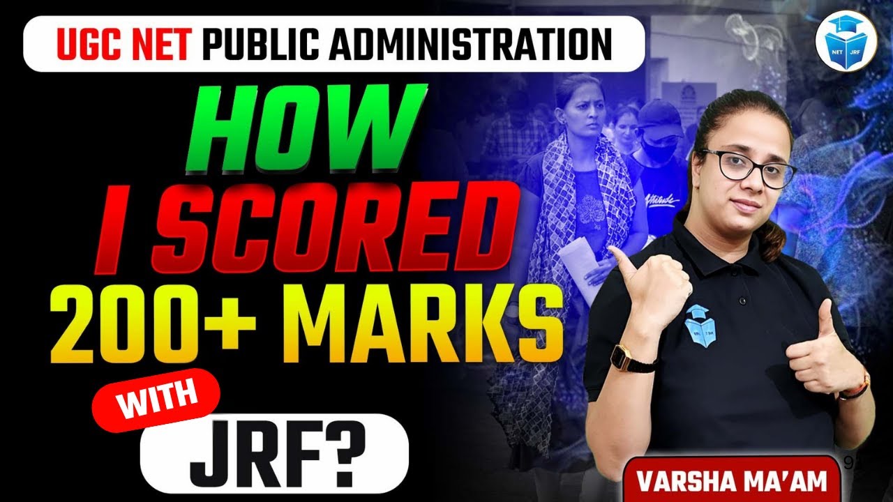 How I Scored JRF in Public Administration with 200+ Marks? UGC NET Preparation | Varsha Mam
