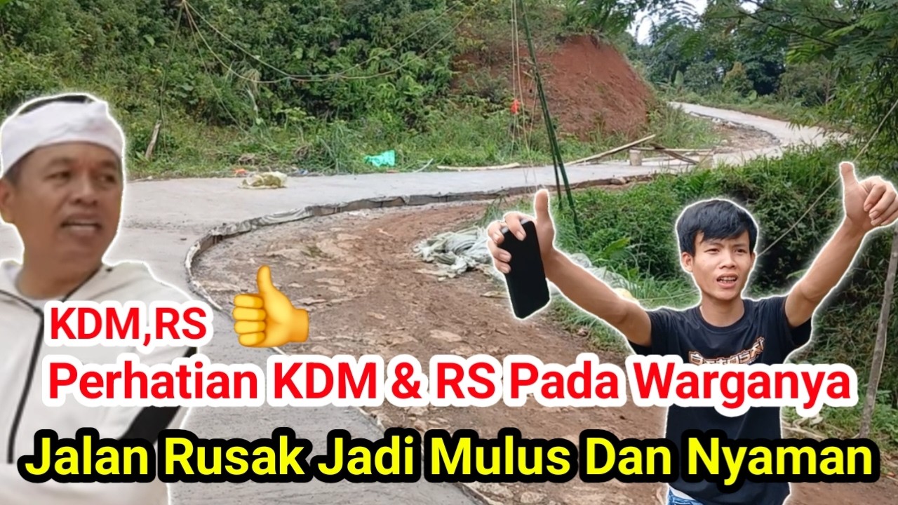 PERHATIAN KDM & RS PADA WARGANYA‼️JALAN JADI MULUS DAN NYAMAN.
