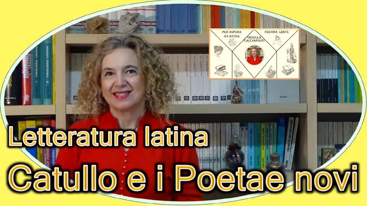 CATULLO e i poetae novi - letteratura LATINA