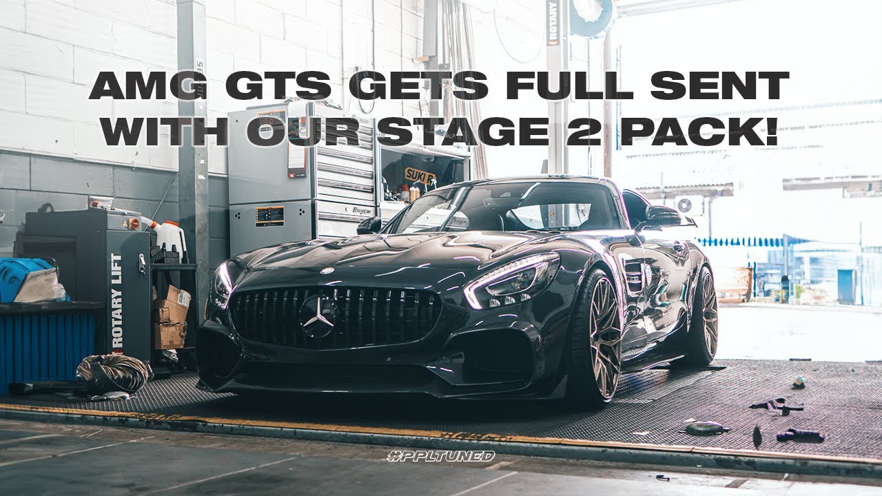 DRIPPED OUT AMG GTS GETS SENT STAGE 2 #PPLTUNING