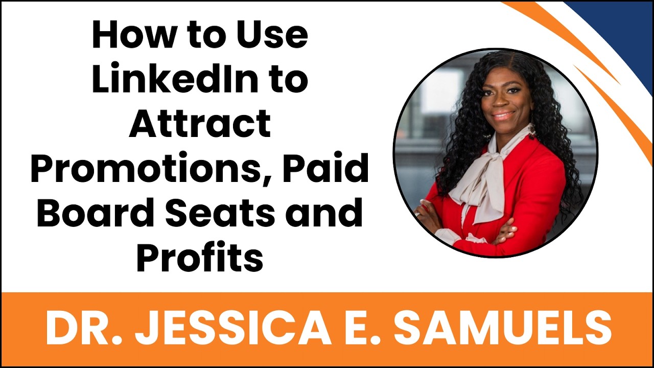 How to Use LinkedIn to Attract Promotions, Paid Board Seats and Profits