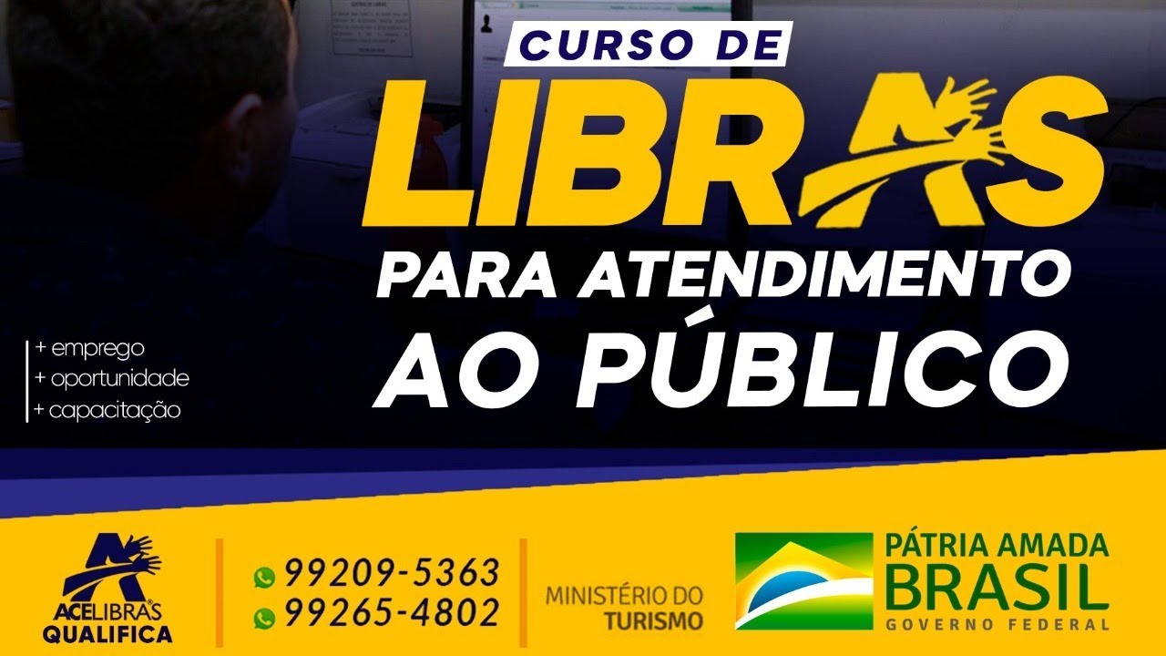AULA 2 - CURSO LIBRAS PARA ATENDIMENTO AO PÚBLICO - parceria Ministério do Turismo