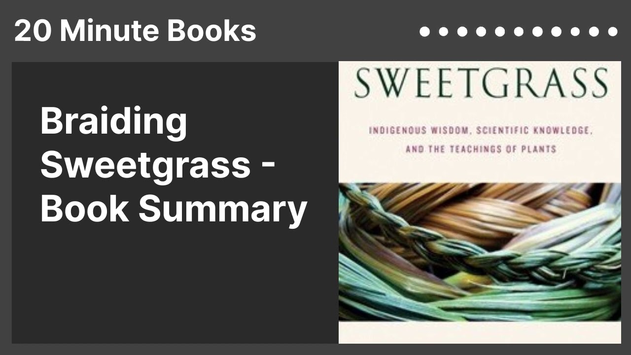Braiding Sweetgrass - Book Summary