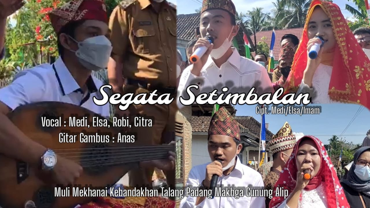 Segata Setimbalan | Muli Mekhanai Kebandakhan Talangpadang  Makhga Gunung Alip
