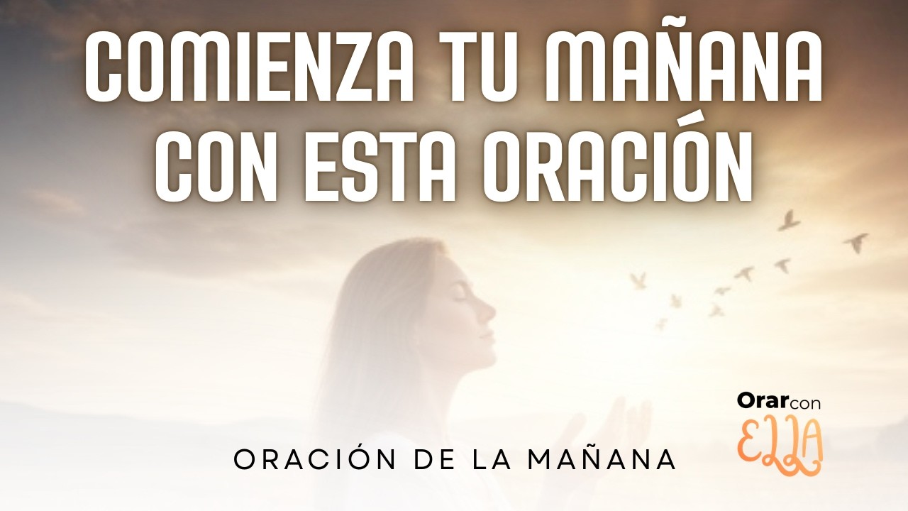 Comienza tu mañana con una paz que vence todo miedo - Oración de la mañana - 17 de febrero