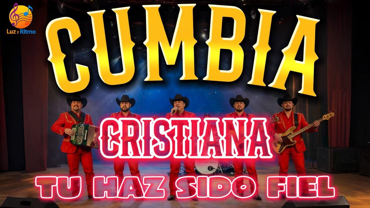 TÚ HAS SIDO FIEL | CUMBIAS CRISTIANAS EN VIVO 🎶✨