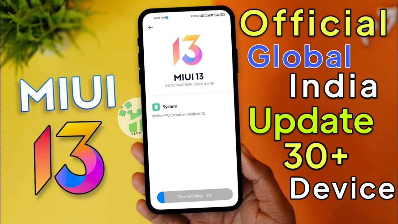 OFFICIAL MIUI 13 Global And India Stable Update Device List & Time Table, Features | MIUI 13