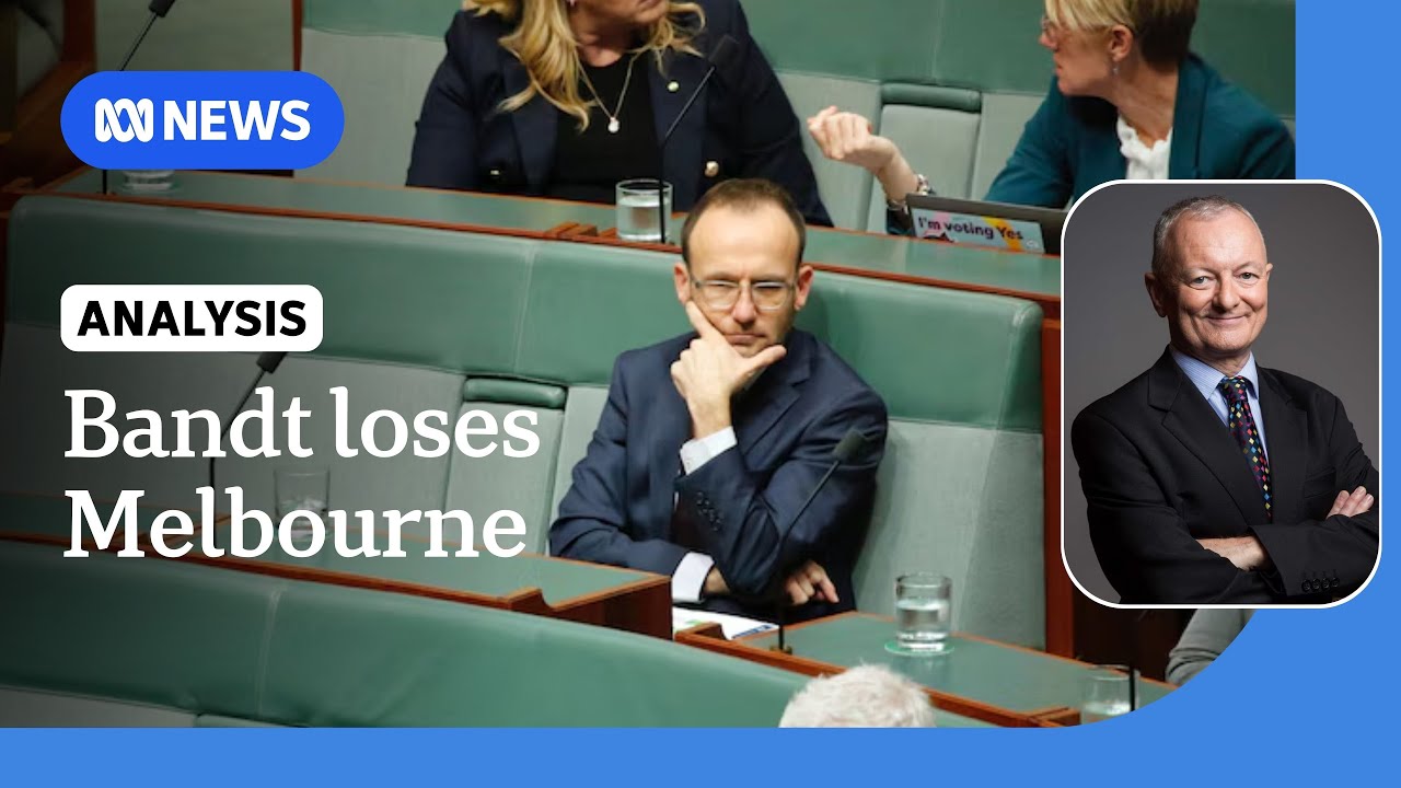 Adam Bandt has lost Melbourne, ALP on track for 90 seats | ABC NEWS