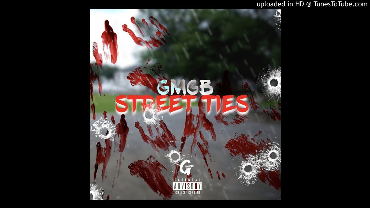 GMGB - Street Ties (Official Audio)
