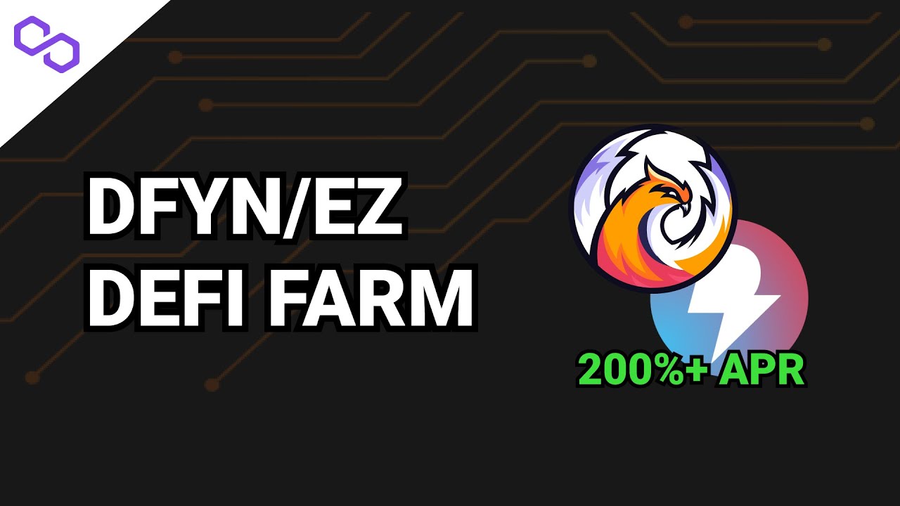 DFYN/EZ Rewards - Defi Yield Farming on the Polygon/Matic Blockchain