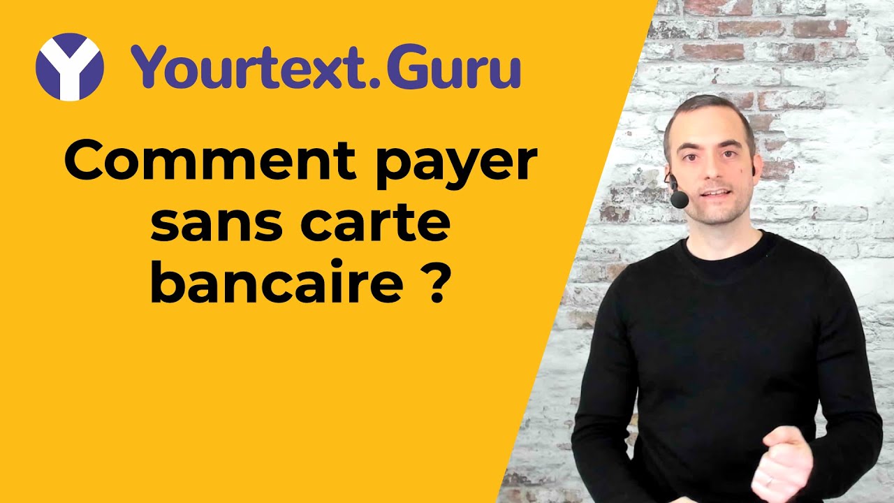 Comment payer yourtext.guru sans carte bancaire ?