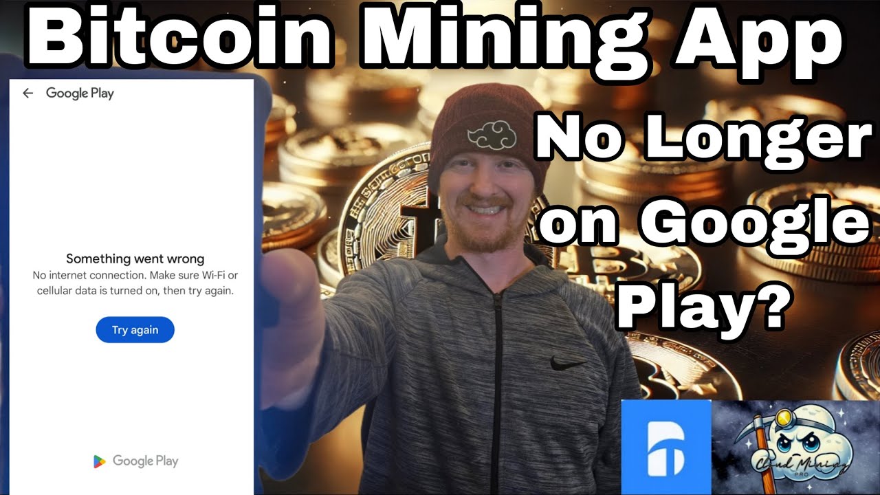 Bitcoin Mining App No Longer on Google Play?