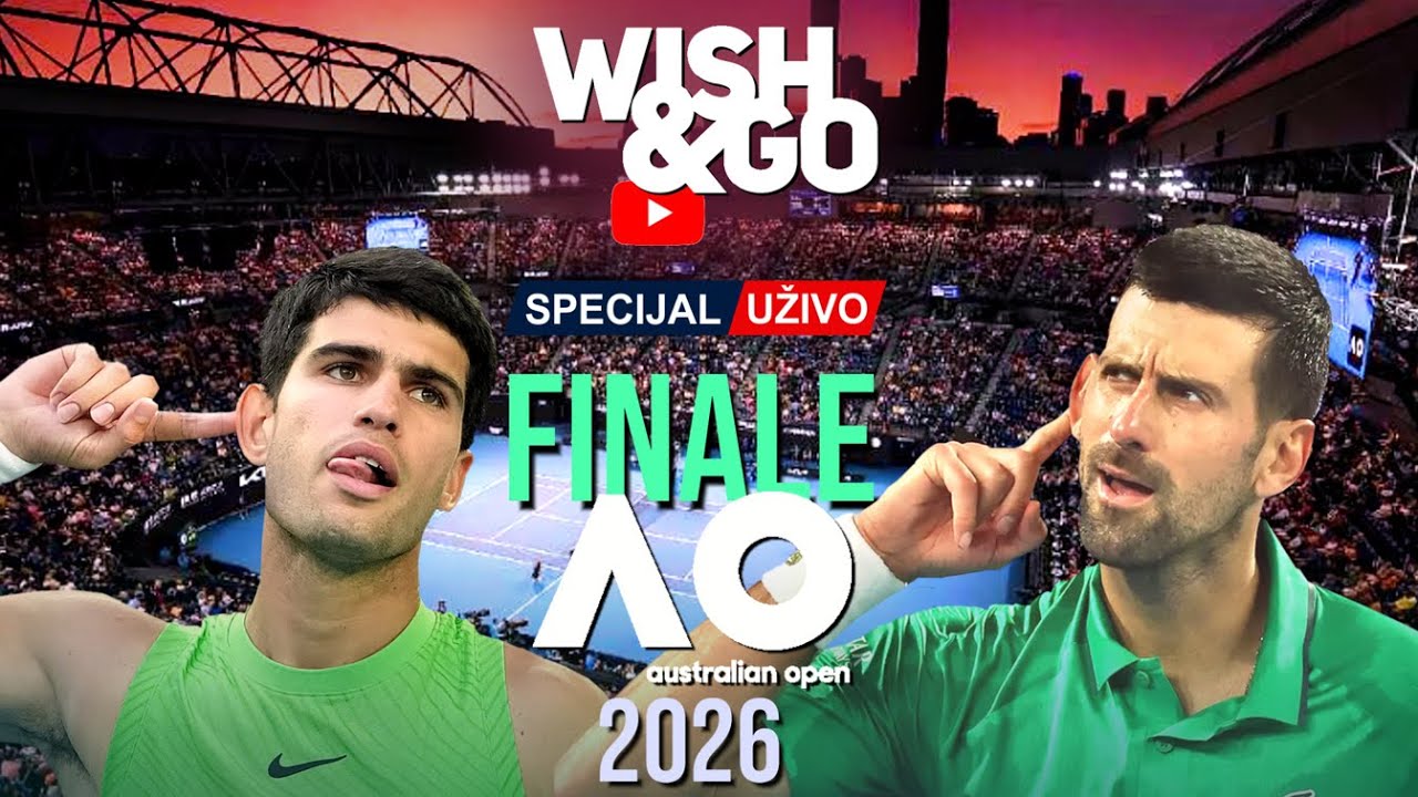 Finale AO 2026 |  Novak Đoković - Karlos Alkaraz | Wish&Go