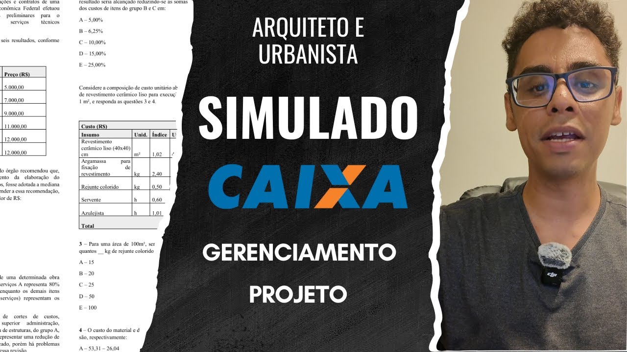 SIMULADO CONCURSO CAIXA PARA ARQUITETO E URBANISTA: Gerenciamento e Projeto.
