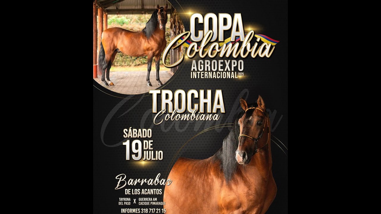 COPA COLOMBIA AGROEXPO INTERNACIONAL - 