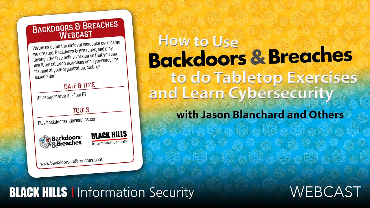 BHIS | How to Use Backdoors & Breaches to do Tabletop Exercises and Learn Cybersecurity