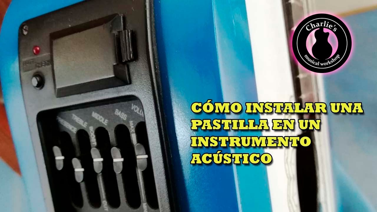 Cómo instalar una pastilla en un instrumento acústico.