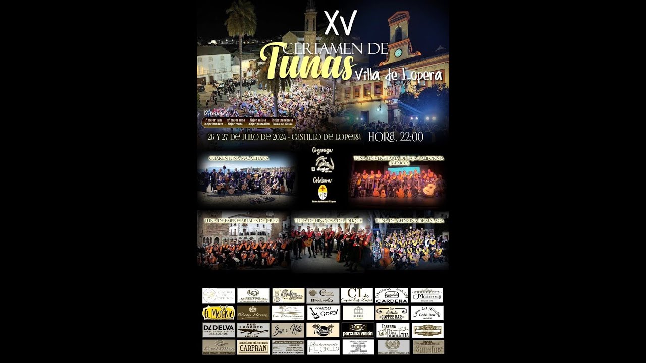XVº CERTAMEN INTERNACIONAL DE TUNAS-VILLA DE LOPERA ( JAÉN ) AÑO 2024