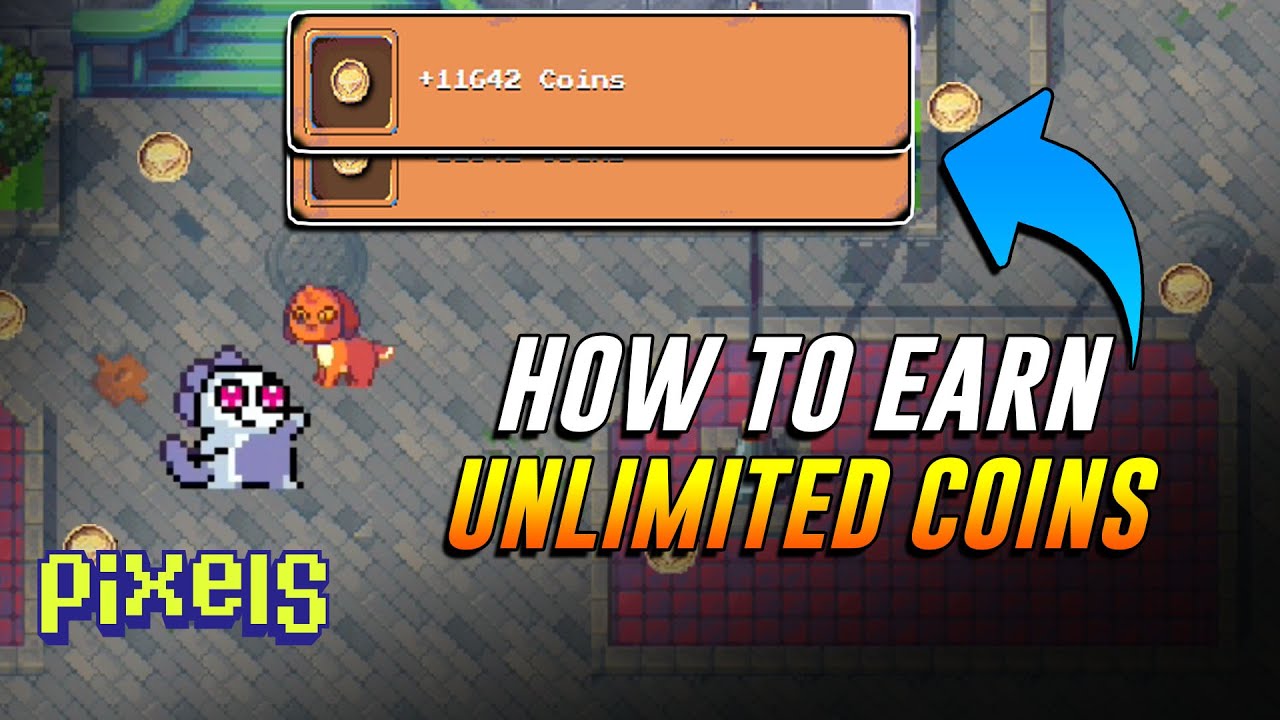 HOW TO EARN UNLIMITED COINS IN PIXELS ONLINE