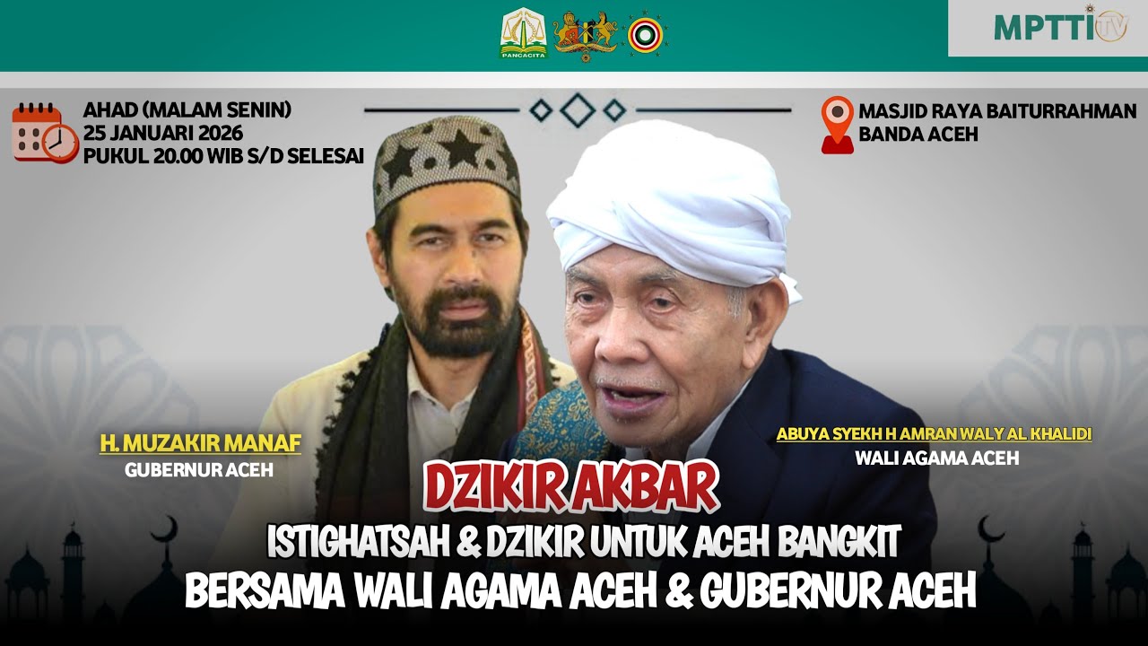 Dzikir Akbar Bersama Wali Agama Aceh Abuya Syekh H Amran Waly & Gubernur Aceh H Muzakir Manaf