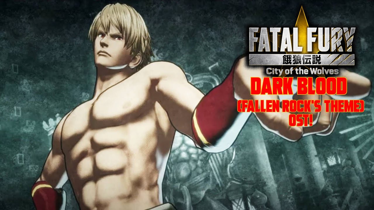 Fatal Fury: City of the Wolves - Dark Blood (Fallen Rock's Theme) OST