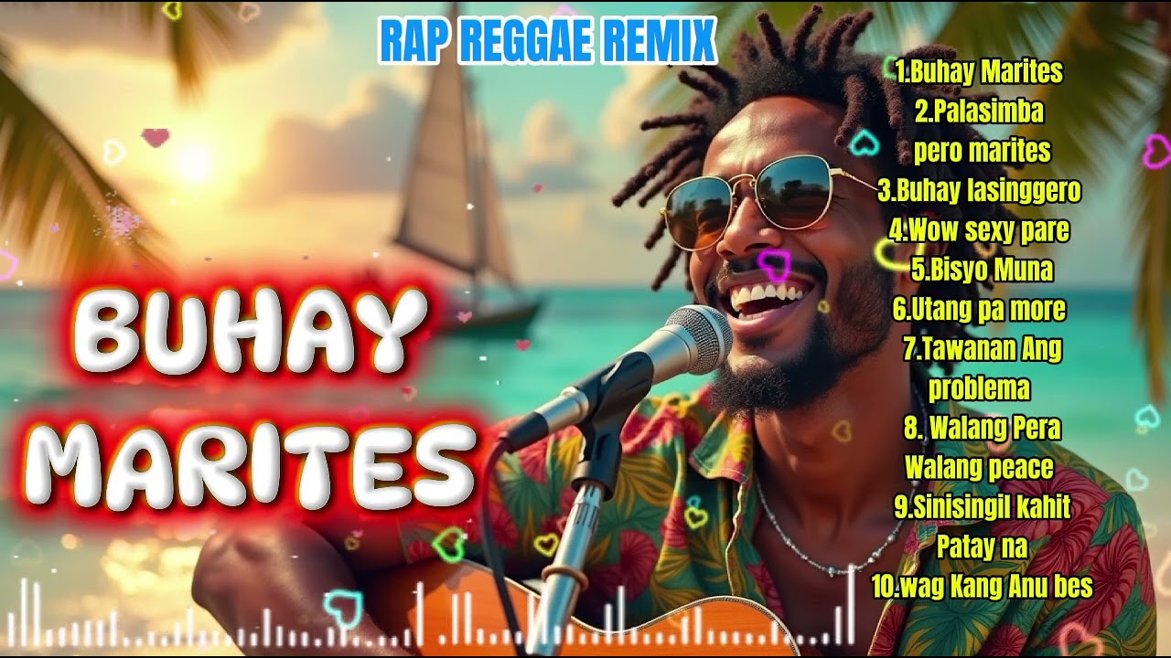 BUHAY MARITES||RAP AND REGGAE REMIX||@Rabzmusics @TopTrending 
