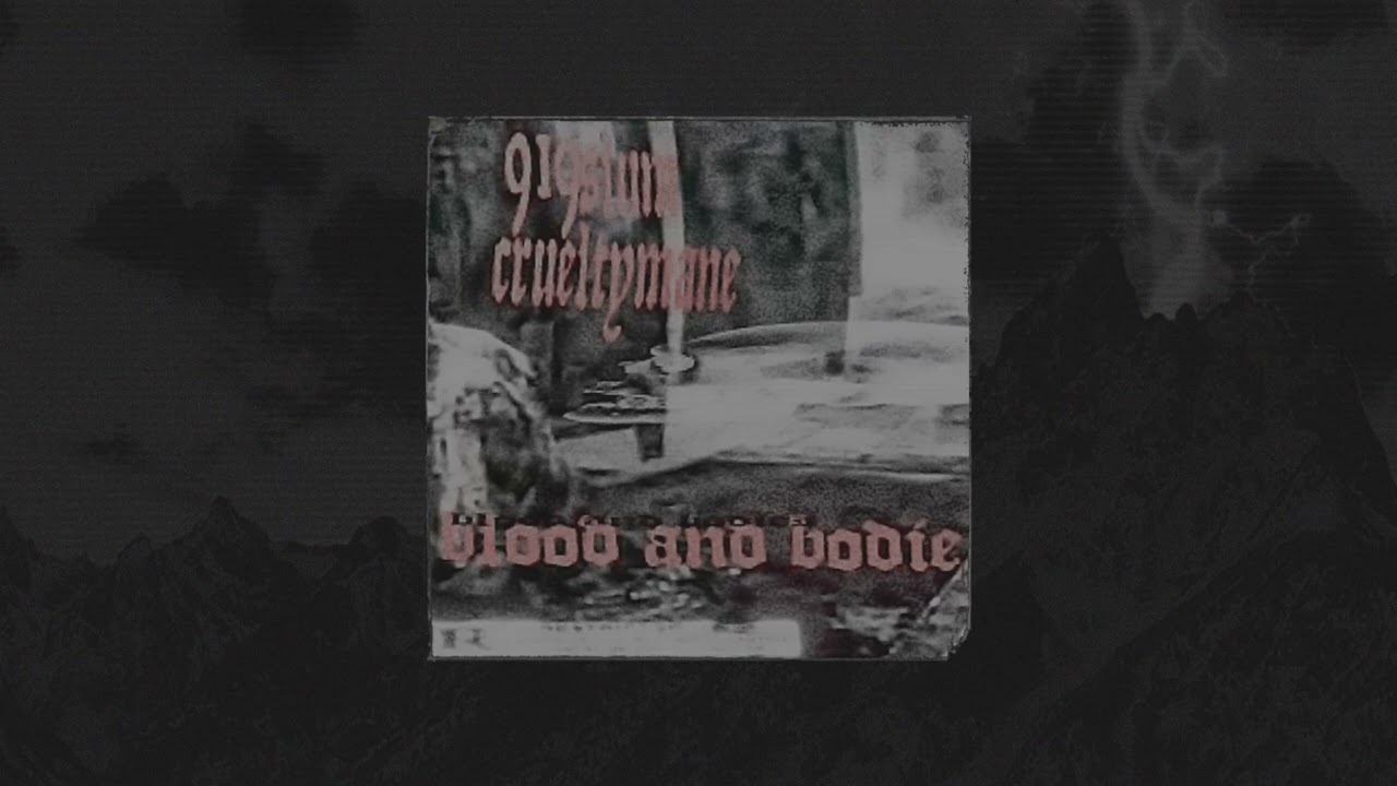 919SLUM &mdash; BLOOD AND BODIES [PROD. CRUELTYMANE]