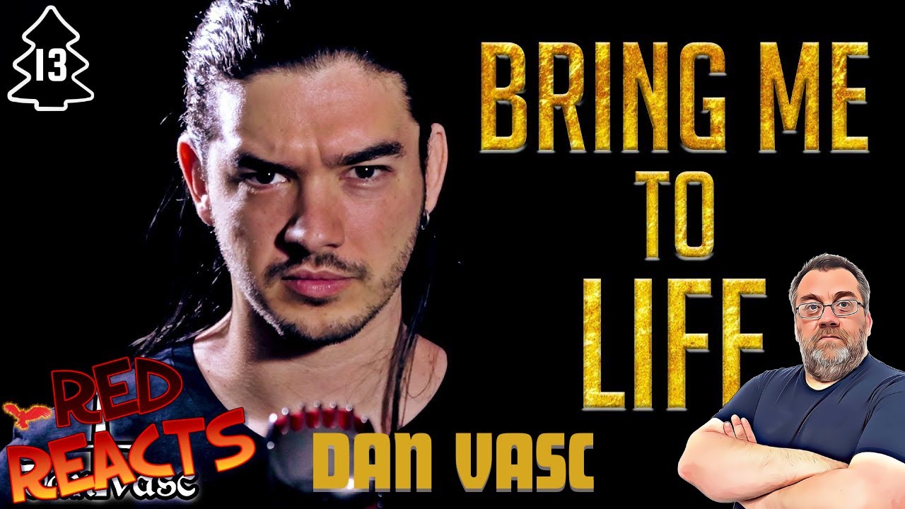 Red Reacts To Dan Vasc | Bring Me To Life | Musical Advent