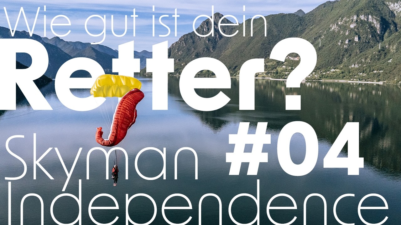 Independence/Skyman – Rettertest #04 | Sicherheitstraining / SIV