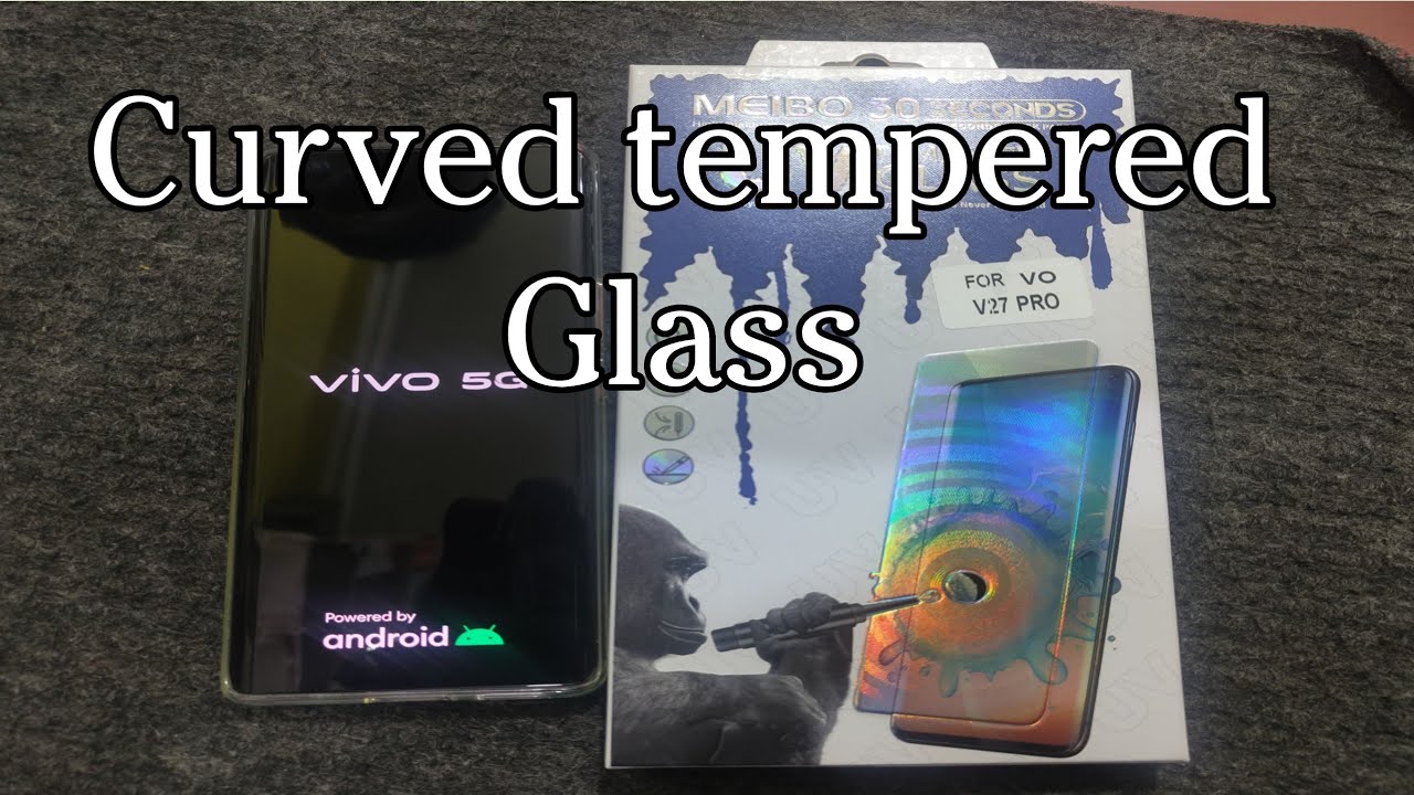 Curved Tempered Glass #vivo v29#vivo v27 pro#Curved glass install