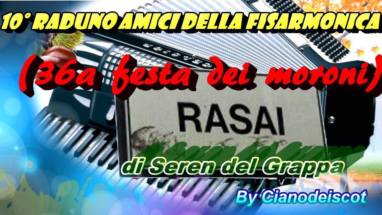 10° raduno amici fisarmonica Rasai 2021