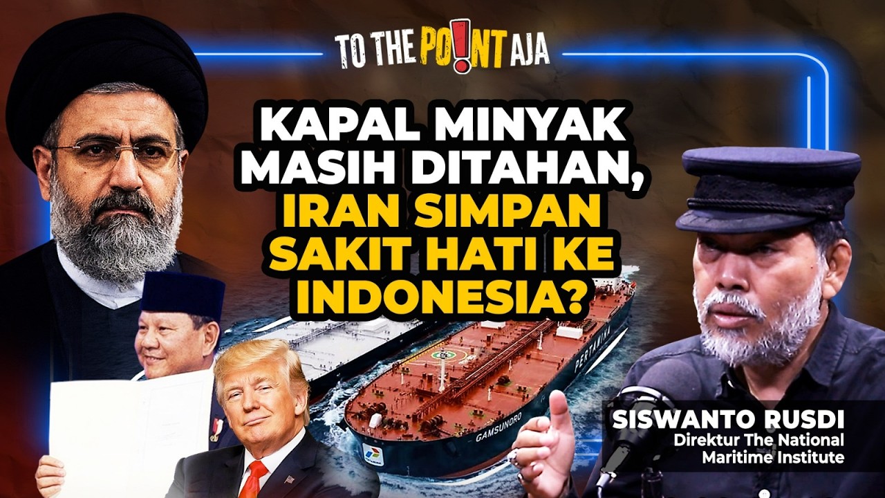 Kapal Minyak Masih Ditahan, Iran Simpan Sakit Hati ke Indonesia? | To The Point Aja | 26/03