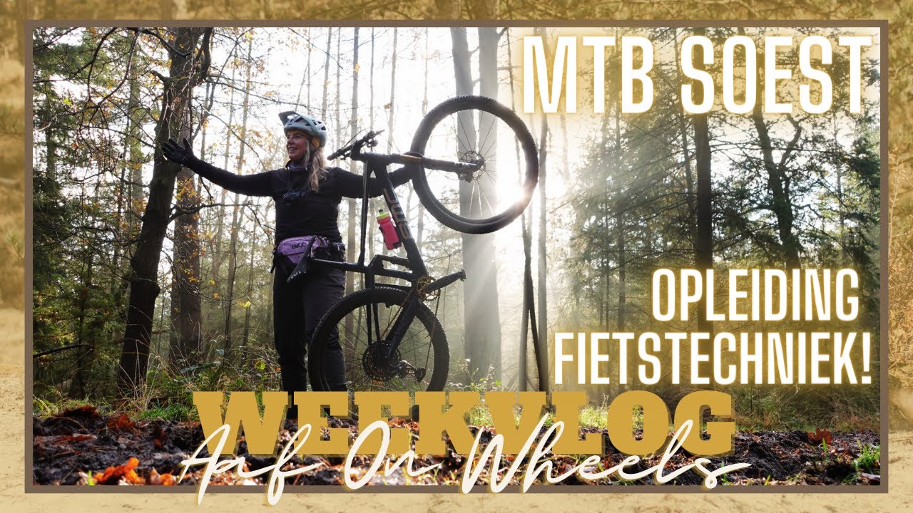 MTB PARCOURS SOEST | OPLEIDING FIETSTECHNIEK HORIZON COLLEGE HHW・VLOG #118 | Aaf on Wheels ©