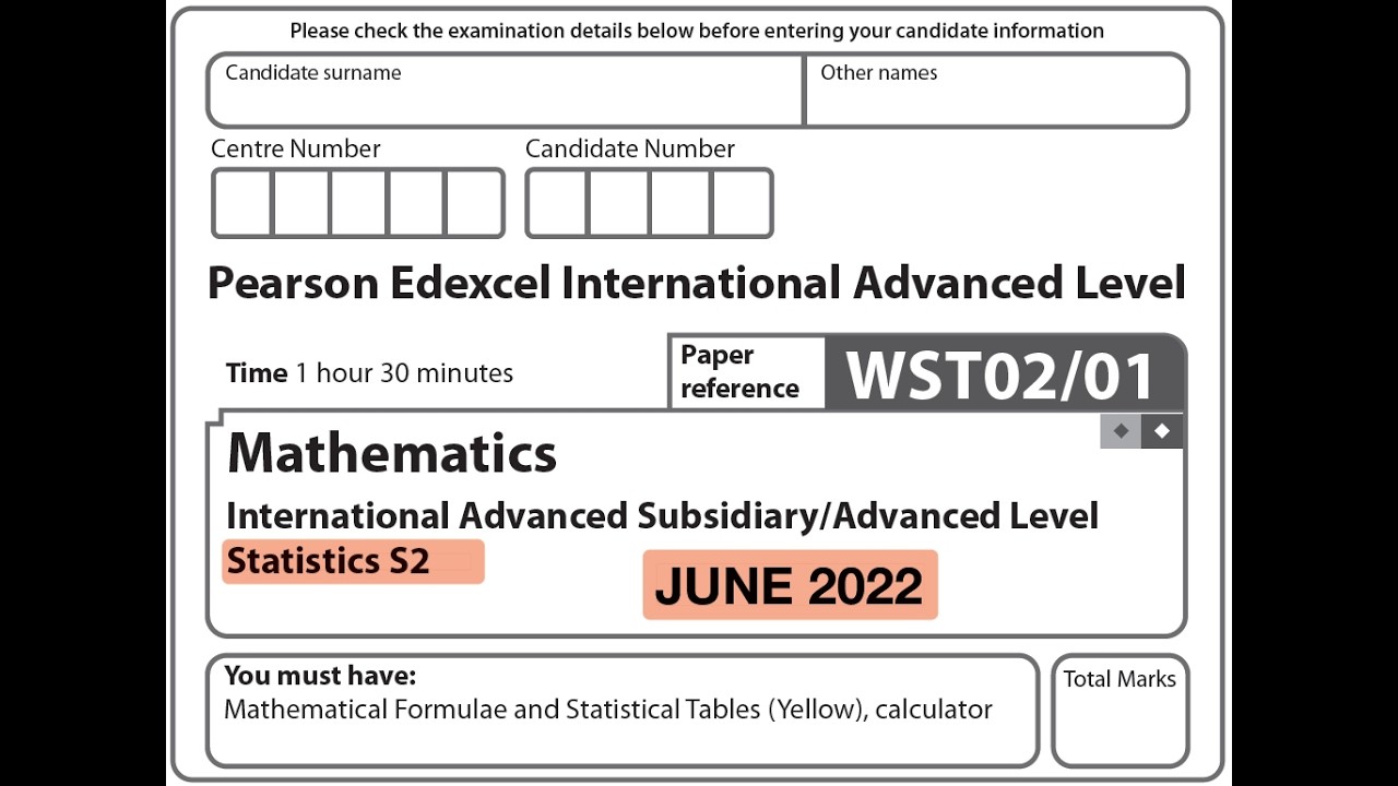 Edexcel IAL Maths - Statistics S2 - June 2022