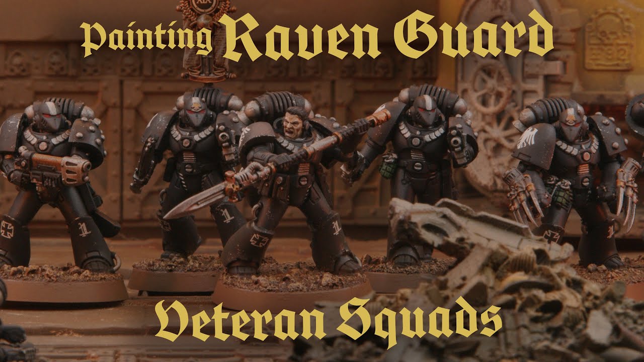 Painting Raven Guard Veteran Squads