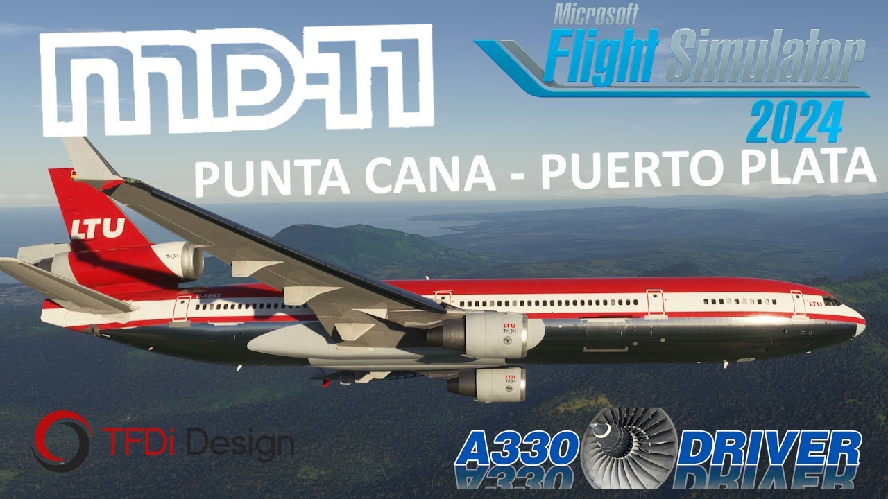 LTU MD-11 Punta Cana - Puerto Plata | Real Airline Pilot