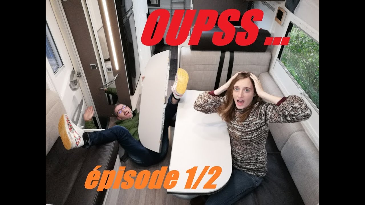 Un MAL pour un BIEN Episode 1/2  Camping Car