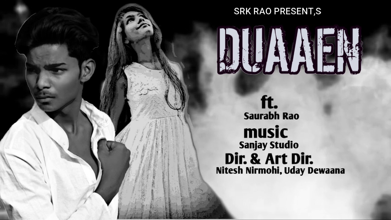 DUAAEN_ #happybirthdaysong _SRK new hindi song 2020_Mr. Saurabh Rao