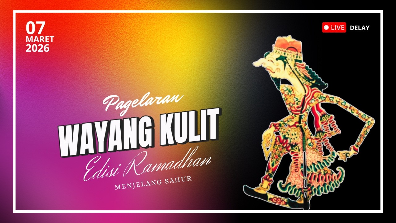 PAGELARAN   WAYANG KULIT  LANGEN BUDAYA  -  SABTU   07  MARET  2026 | DELAY