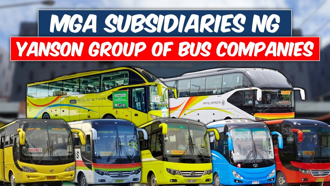 SUBSIDIARIES OF YANSON GROUP OF BUS COMPANIES | CERES LINER, BACHELOR EXPRESS, SUGBO TRANSIT & MORE
