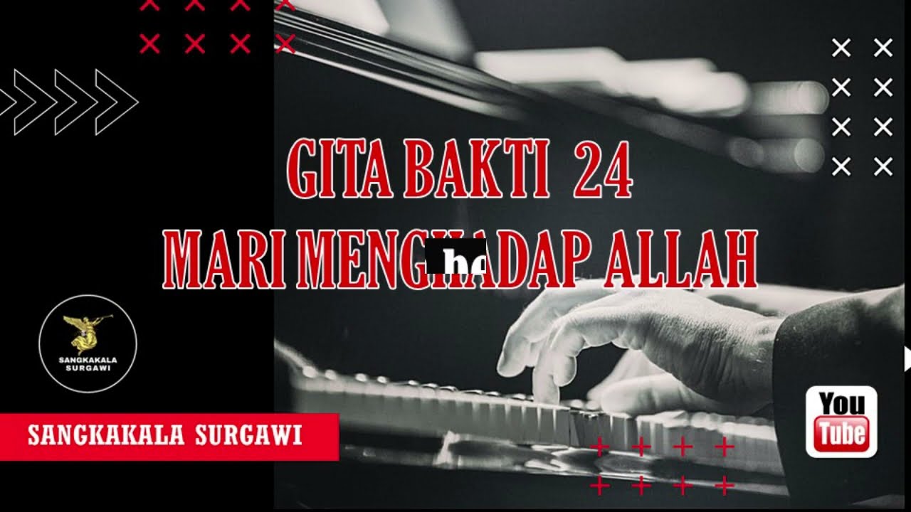 GITA BAKTI 24 MARI MENGHADAP ALLAH