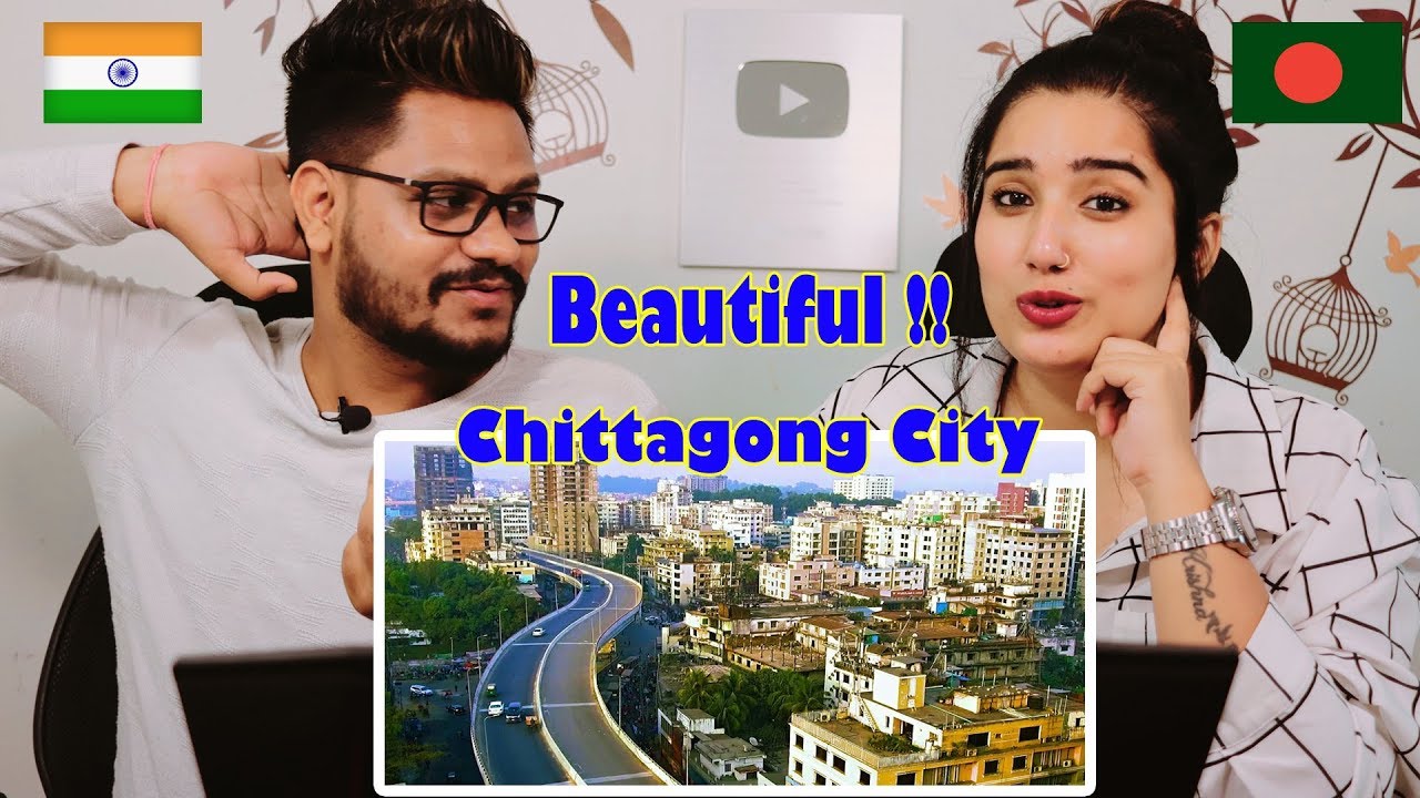 Indian Reaction On Chittagong City-Chittagong Bangladesh