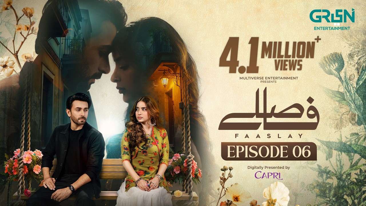 Faaslay Episode 06 (Subtitles) 14th Dec 25 | Digitally Presented By Capri | Ali Ansari - Saboor Aly