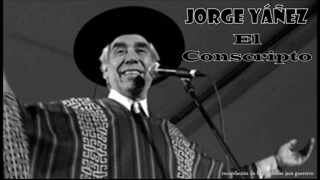 Jorge Yáñez - El Conscripto (Letra Subtitulada)