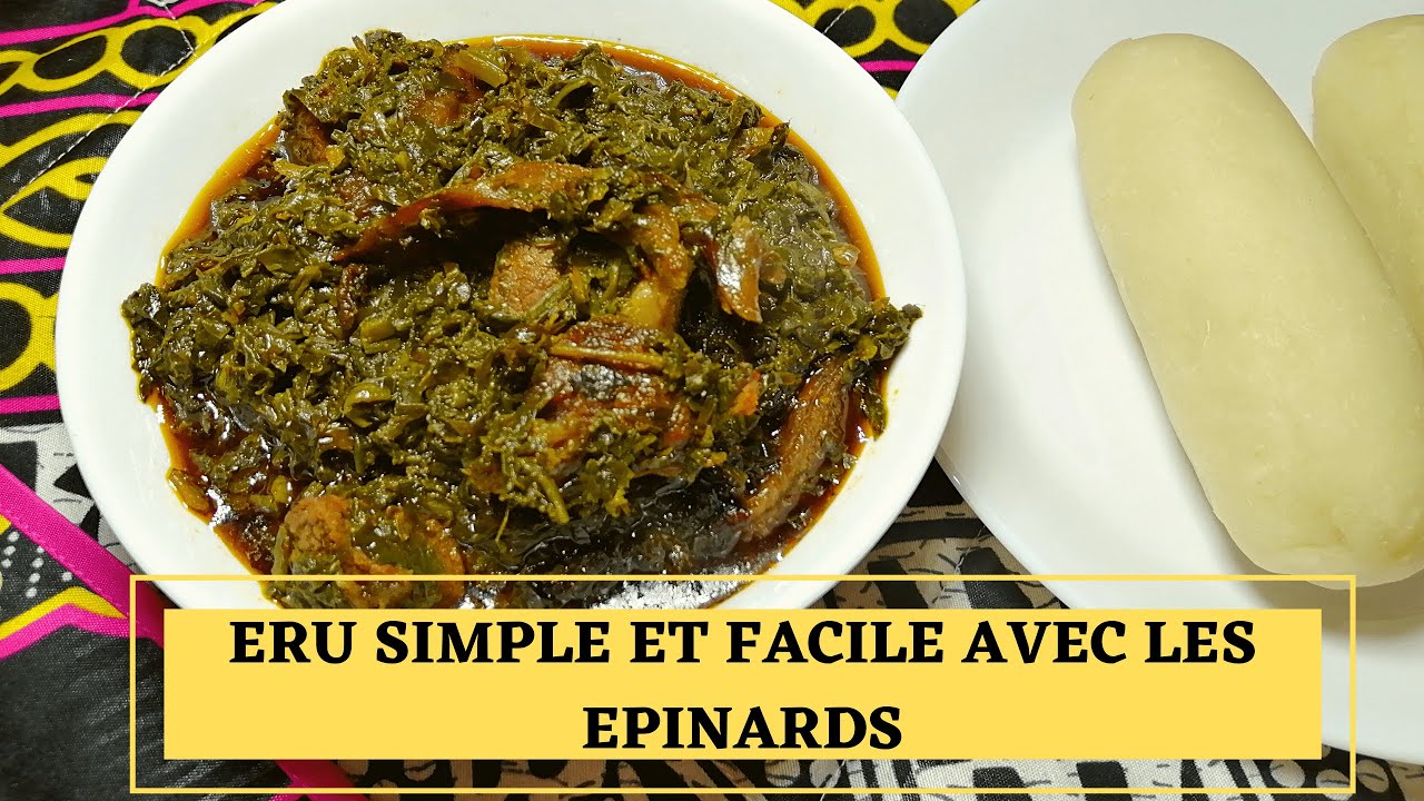comment preparer du eru avec des epinards, recette simple