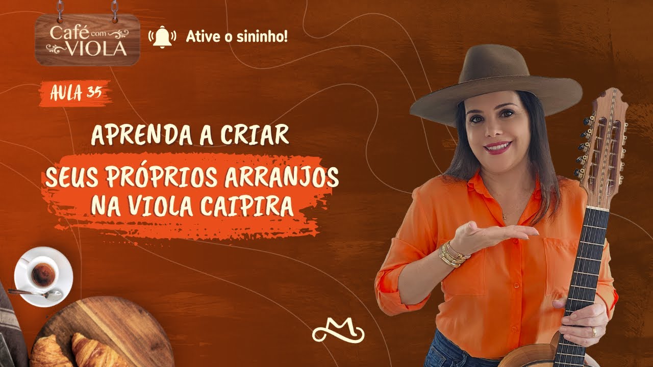 ☕CAFÉ com VIOLA 35 - Aprenda a Criar Seus Próprios Arranjos na Viola