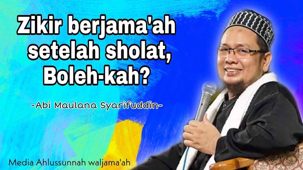 ZIKIR BERJAMAAH SETELAH SHOLAT, BOLEHKAH?