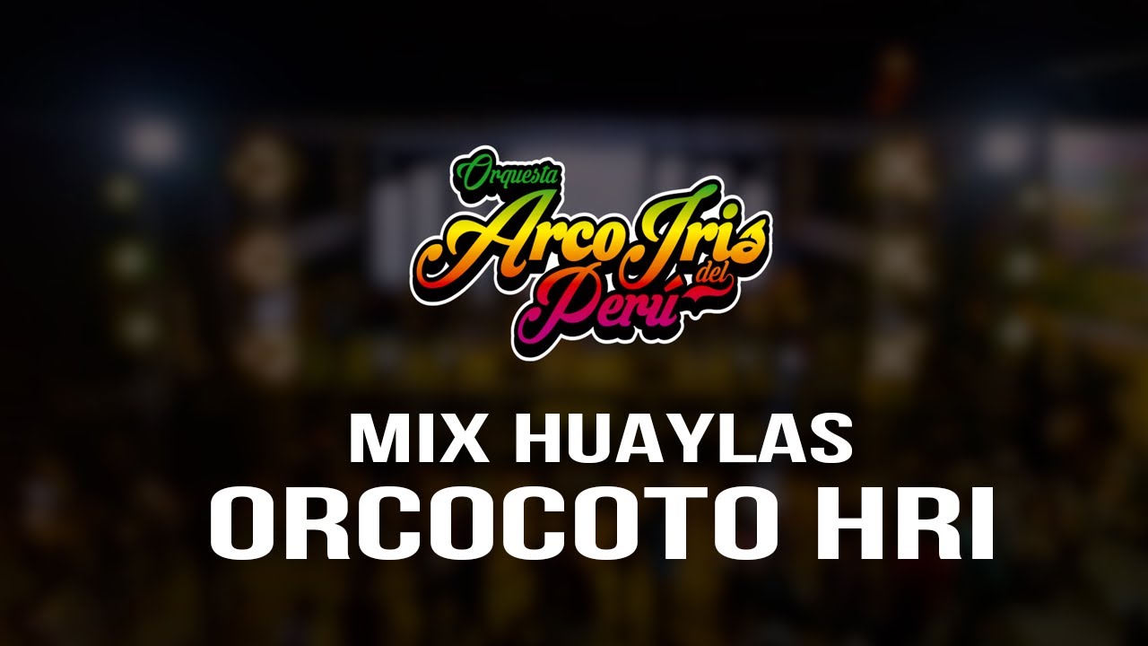 Orquesta Internacional Arco Iris Peru - Mix Huaylas - Concierto en Orcocoto Hri - 2024