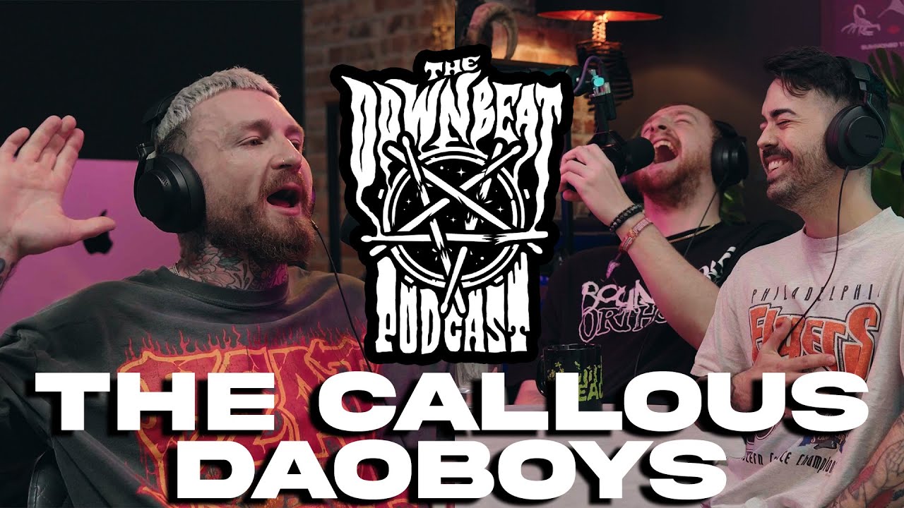 The Downbeat Podcast - The Callous Daoboys